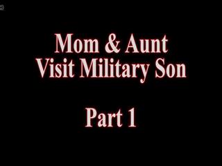 Mom and Aunt Visit Military Son Part 1, Porn de